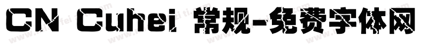 CN Cuhei 常规字体转换